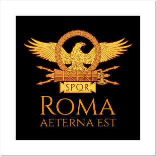 Roma Aeterna Est Posters and Art